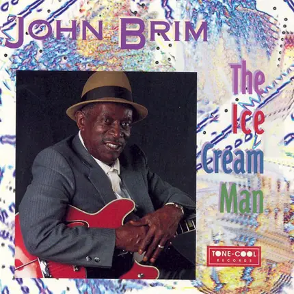 John Brim - The Ice Cream Man