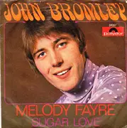 7inch Vinyl Single - John Bromley - Melody Fayre