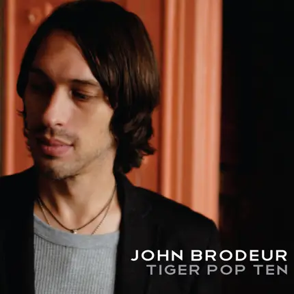 John Brodeur - Tiger Pop Ten