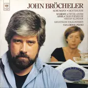 LP - John Bröcheler , Robert Schumann , Anton Webern , Jean Absil - Dichterliebe / Frühe Lieder / Trois Poèmes De Tristan Klingsor / Kroatische Volkliederen