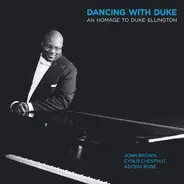 John Brown - Dancing With Duke: An Homage To Duke Ellington