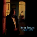 CD - John Brown - Quiet Time