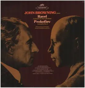 John Browning - Ravel: Concerto For The Left Hand / Prokofiev: Concerto No. 3