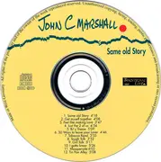 CD - John C. Marshall - Same Old Story