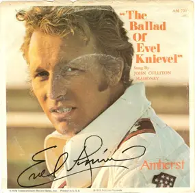 John Culliton Mahoney - The Ballad Of Evel Knievel