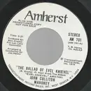 7inch Vinyl Single - John Culliton Mahoney And Evel Knievel - The Ballad Of Evel Knievel