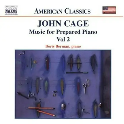 John Cage / Boris Berman - Music For Prepared Piano Vol. 2
