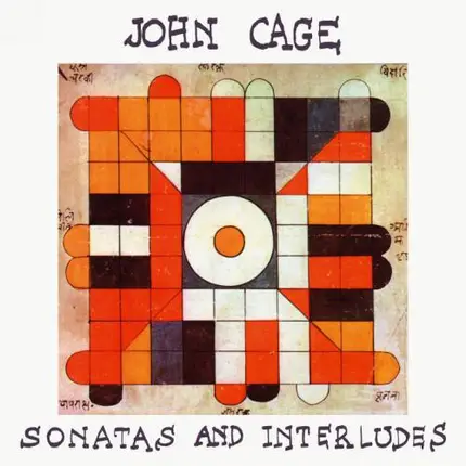 John Cage - Sonatas And Interludes