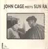 LP - John Cage & Sun Ra - John Cage Meets Sun Ra