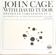 John Cage With David Tudor - Variations IV