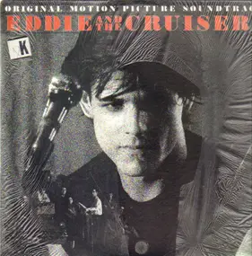 John Cafferty & The Beaver Brown Band - Eddie And The Cruisers (OST)