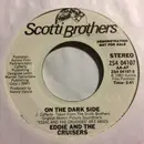 7inch Vinyl Single - John Cafferty And The Beaver Brown Band - On The Dark Side