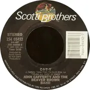 7inch Vinyl Single - John Cafferty And The Beaver Brown Band - C-I-T-Y / Where The Action Is