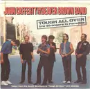7inch Vinyl Single - John Cafferty And The Beaver Brown Band - Tough All Over