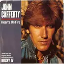 7inch Vinyl Single - John Cafferty / John Cafferty And The Beaver Brown Band - Heart's On Fire