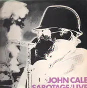 John Cale - Sabotage: Live