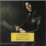 CD - John Cale - Close Watch - An Introduction To John Cale