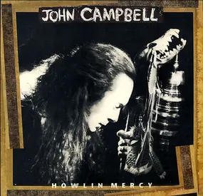 John Campbell - Howlin' Mercy