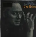 LP - John Campbell - One Believer - Translucent Blue Vinyl, 180 Gram, Incl. Insert