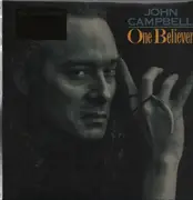 LP - John Campbell - One Believer - Translucent Blue Vinyl, 180 Gram, Incl. Insert