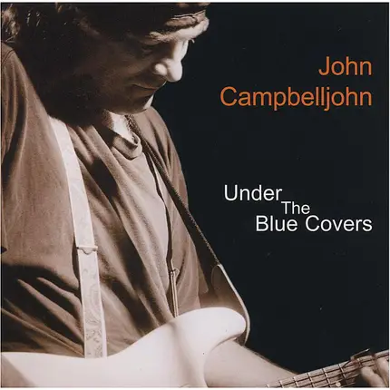 John Campbelljohn - Under the Blue Covers