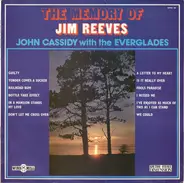 John Cassidy With The Everglades - The Memory Of Jim Reeves