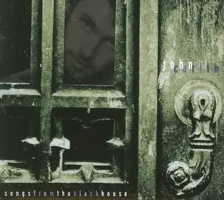 John Carlin - Songs From The Black House
