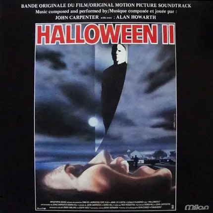 John Carpenter / Alan Howarth - Halloween II (Bande Originale Du Film / Original Motion Picture Soundtrack)
