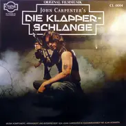 John Carpenter In Zusammenarbeit Mit Alan Howarth - Die Klapperschlange (Original Filmmusik)