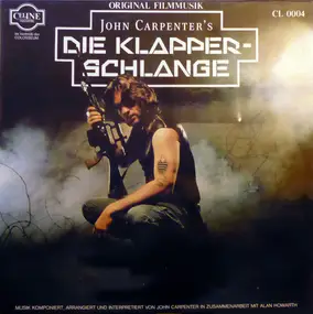 John Carpenter - Die Klapperschlange (Original Filmmusik)