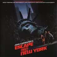 John Carpenter In Association With Alan Howarth - Escape from New York