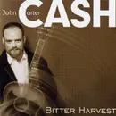 CD - John Carter Cash - Bitter Harvest