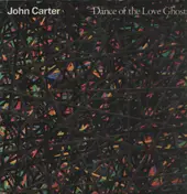 John Carter - Dance Of The Love Ghosts