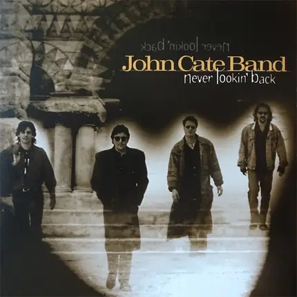 John Cate Band - Never Lookin' Back