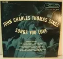 LP - John Charles Thomas - Sings Songs You Love