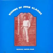 LP - John Clarke - Visions Of John Clarke