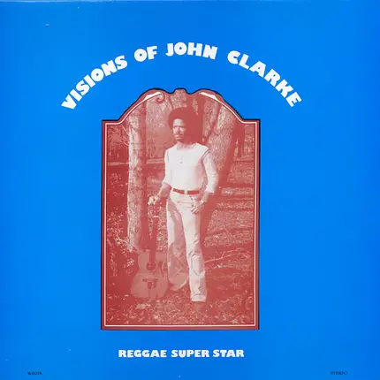 John Clarke - Visions Of John Clarke