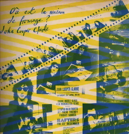 John Cooper Clarke - Où Est La Maison de Fromage?