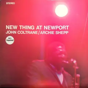 John Coltrane - New Thing at Newport