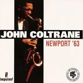 John Coltrane - Newport '63