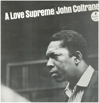 John Coltrane - A Love Supreme