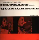 LP - John Coltrane And Paul Quinichette - Cattin' With Coltrane And Quinichette
