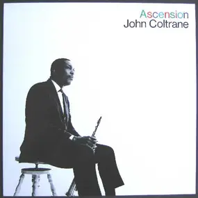 John Coltrane - Ascension