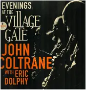 John Coltrane With Eric Dolphy - Evenings At The Village Gate