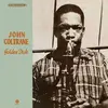 LP - John Coltrane - Golden Disk - + 1 BONUSTRACK/ 180GR