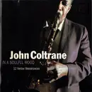 CD - John Coltrane - In A Soulful Mood (12 Mellow Masterpieces)
