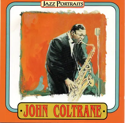 John Coltrane - Jazz Portraits