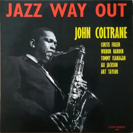 John Coltrane - Jazz Way Out