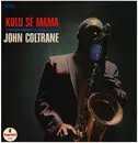 LP - John Coltrane - Kulu Sé Mama - + Insert