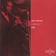CD - John Coltrane - Live At Birdland 1962